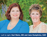 Dr. Jane Humphries and Kari Rains