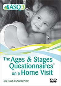 DVD ASQ-3 on a Home Visit